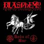 BLASPHEMY - Gods of War Re-Release CD
